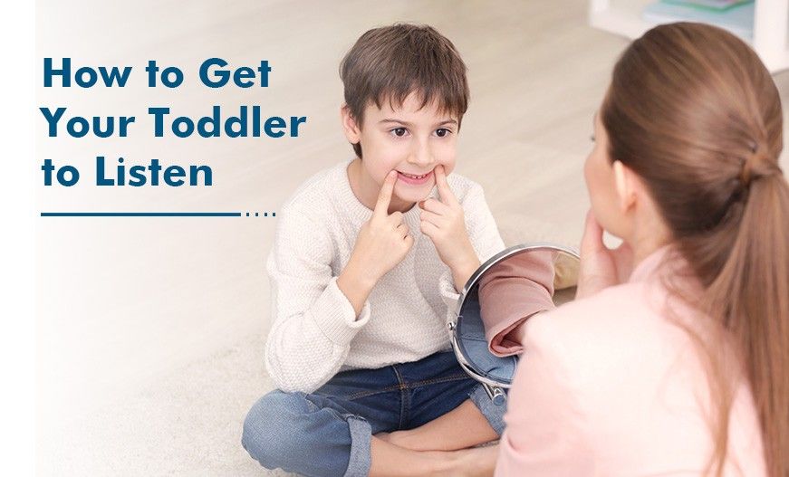 How to Get Your Toddler to Listen