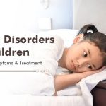Sleep Disorders in Children