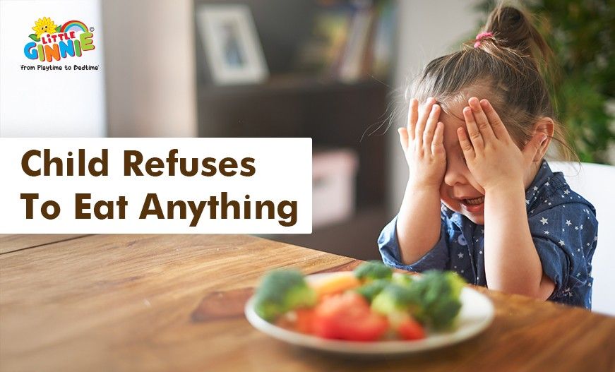 Child Refuses To Eat Anything